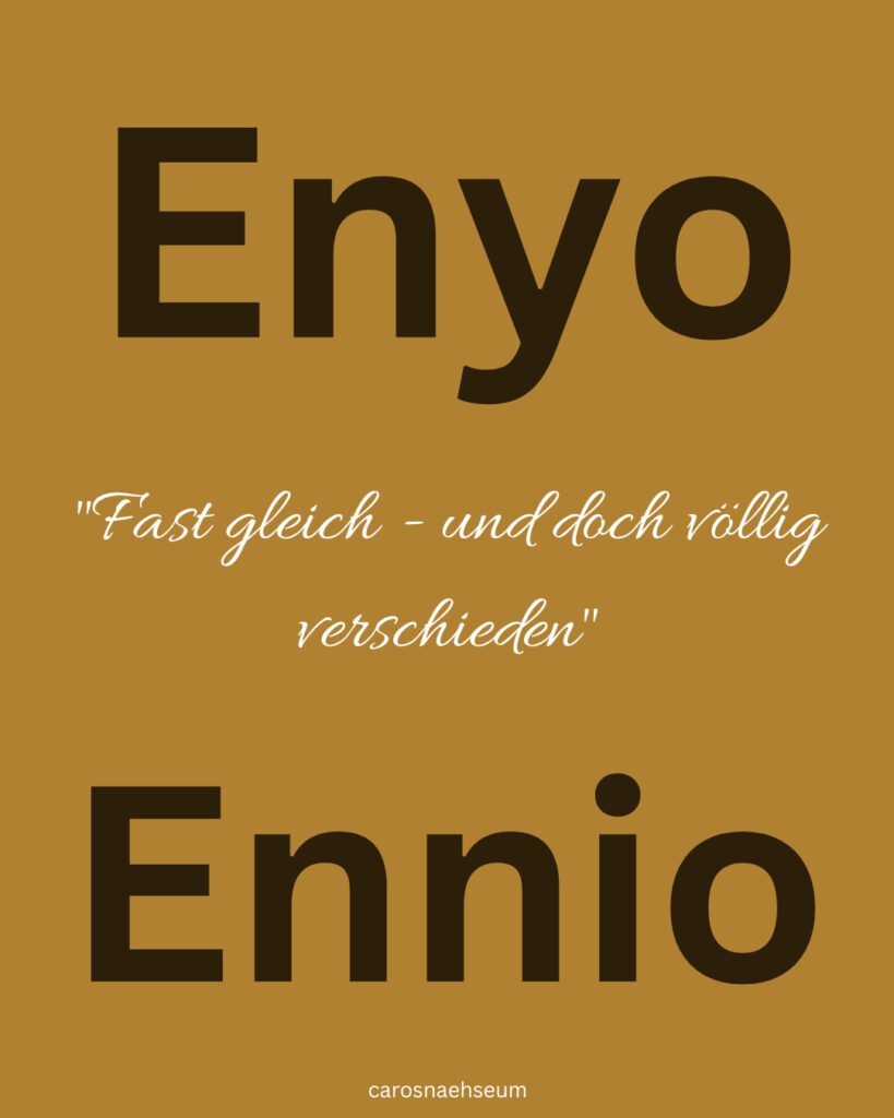 Enyo und Ennio, 2 verschiedene, aber ähnliche Namen.